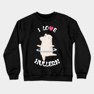 Coole lustige Hula Hullern Sport Fitness Designs Crewneck Sweatshirt